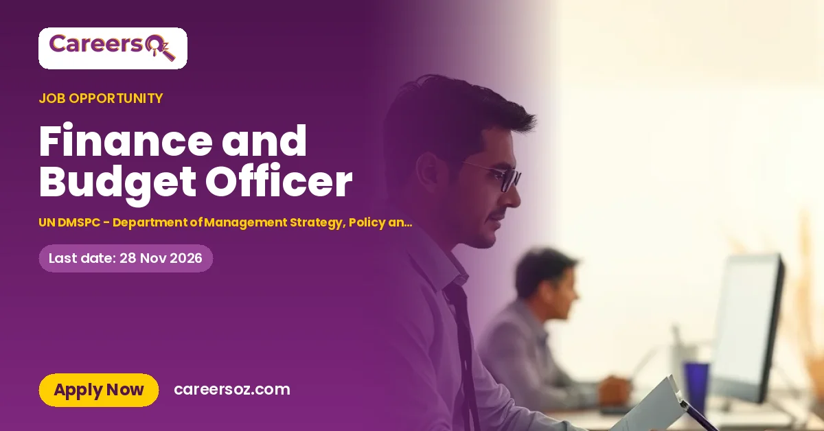 Finance and Budget Officer – UN DMSPC - Department of Management Strategy, Policy and Compliance