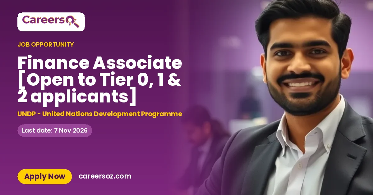 Finance Associate [Open to Tier 0, 1 & 2 applicants] – UNDP - United Nations Development Programme