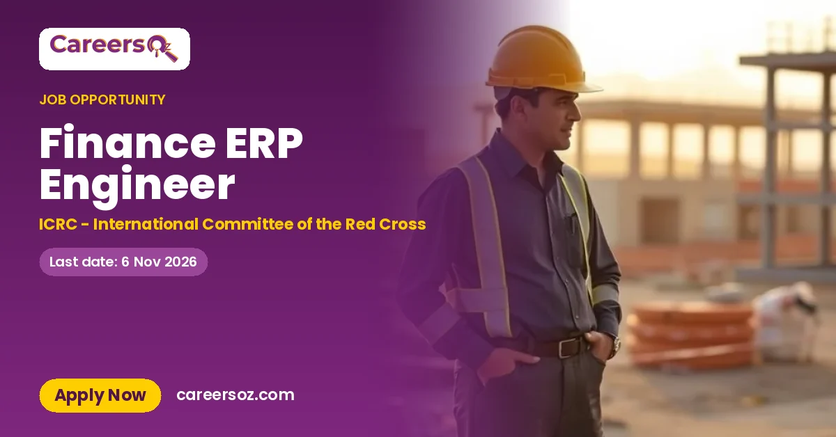 Finance ERP Engineer – ICRC - International Committee of the Red Cross