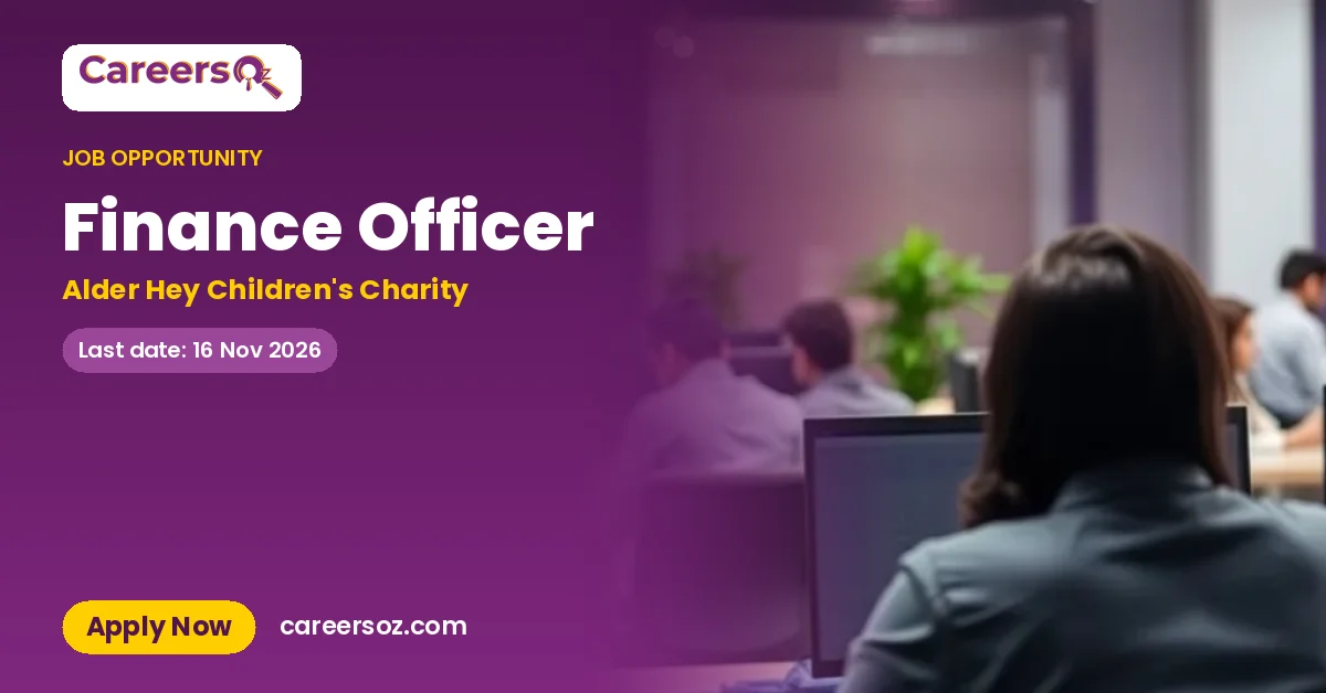 Finance Officer – Alder Hey Children's Charity