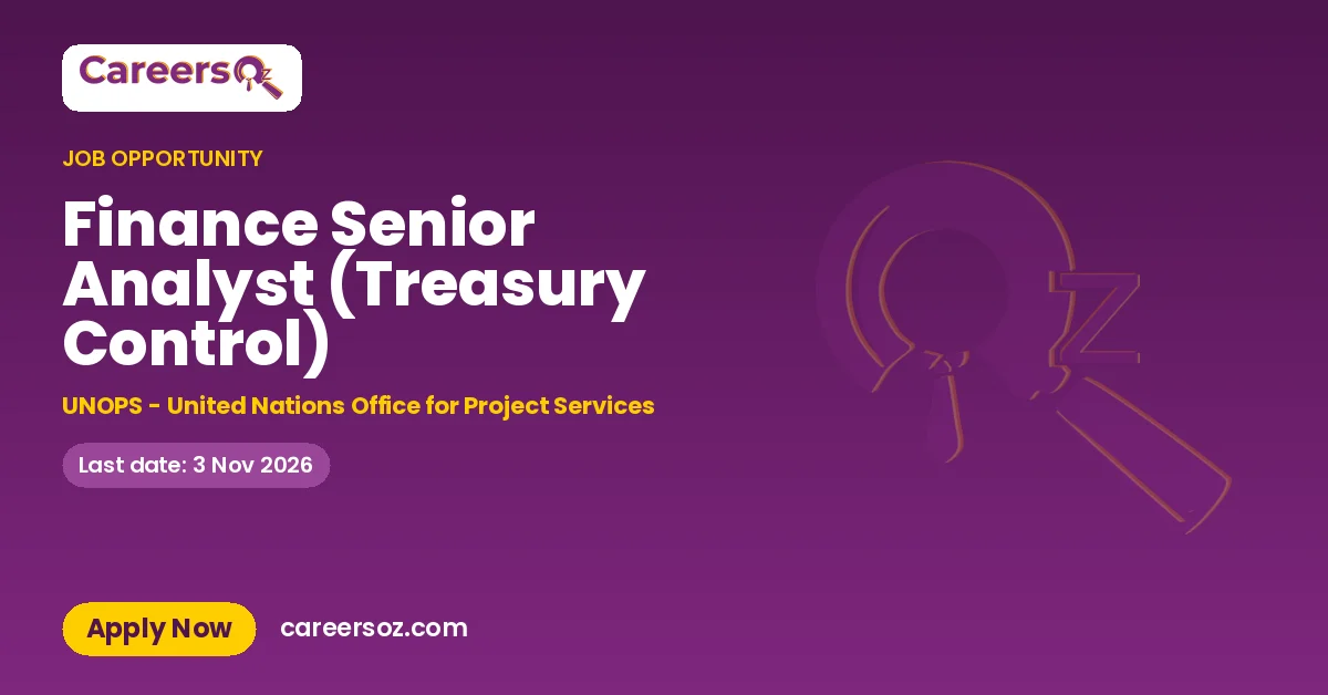 Finance Senior Analyst (Treasury Control) – UNOPS - United Nations Office for Project Services