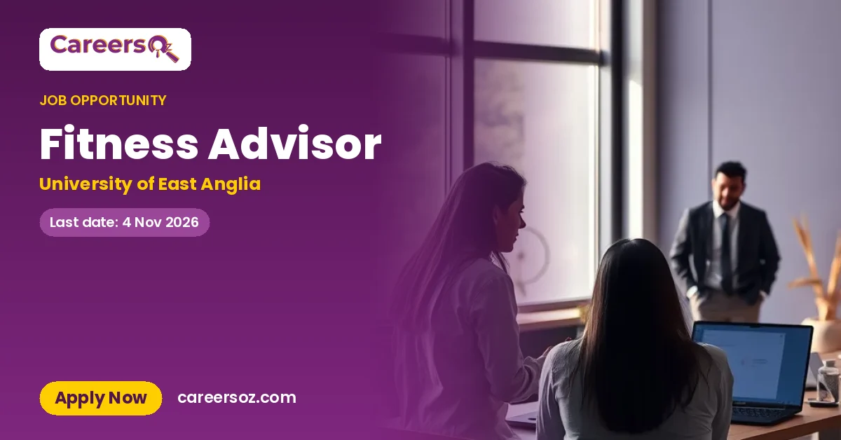 Fitness Advisor – University of East Anglia