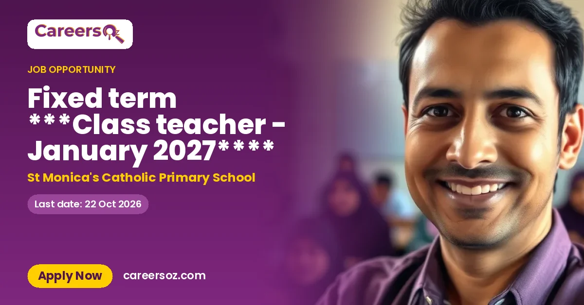 Fixed term ***Class teacher - January 2027**** – St Monica's Catholic Primary School