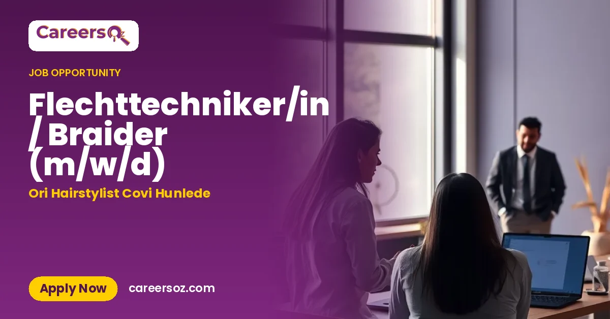 Flechttechniker/in / Braider (m/w/d) – Ori Hairstylist Covi Hunlede