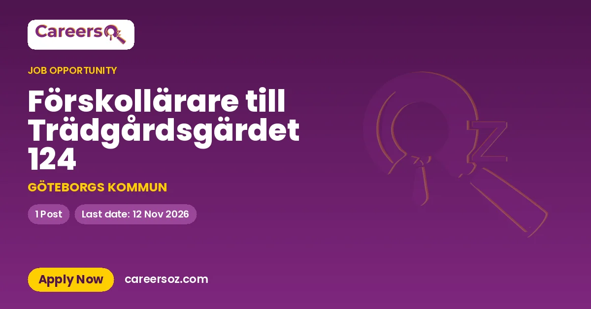 Förskollärare till Trädgårdsgärdet 124 – GÖTEBORGS KOMMUN