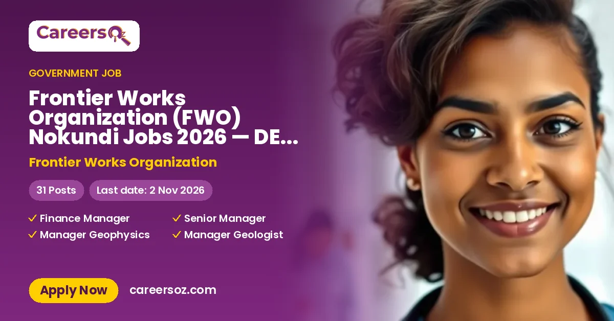 Frontier Works Organization (FWO) Nokundi Jobs 2026 — DEO, Nursing Assistant & 21 More Posts – Frontier Works Organization