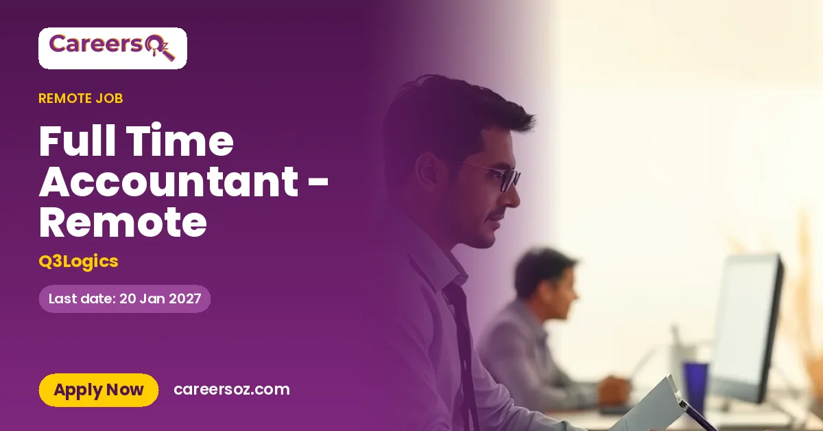 Full Time Accountant - Remote – Q3Logics