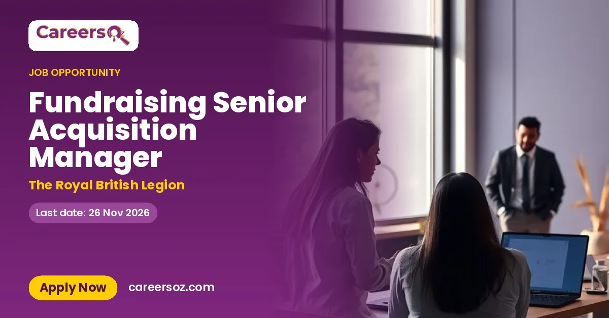 Fundraising Senior Acquisition Manager – The Royal British Legion