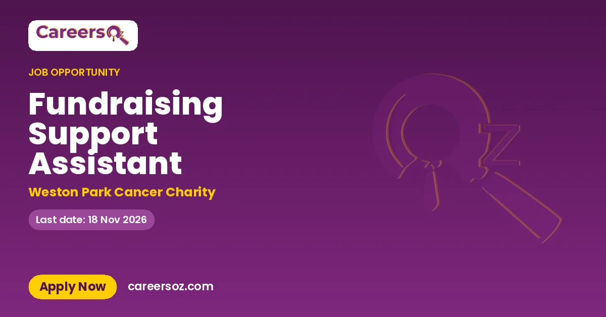 Fundraising Support Assistant – Weston Park Cancer Charity
