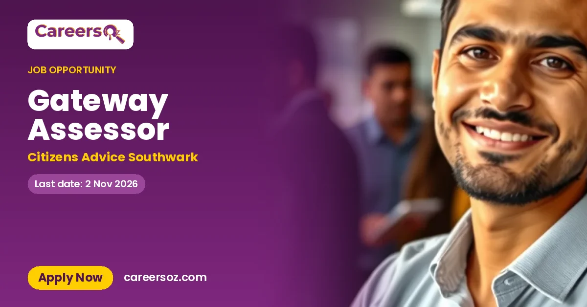 Gateway Assessor – Citizens Advice Southwark