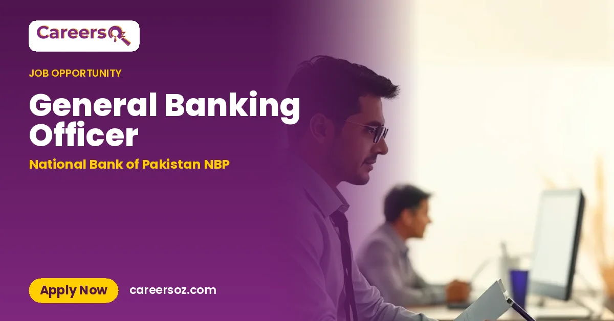 General Banking Officer – National Bank of Pakistan NBP