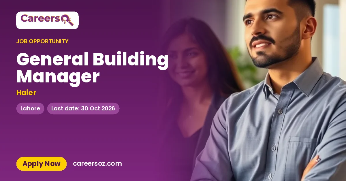 General Building Manager – Haier