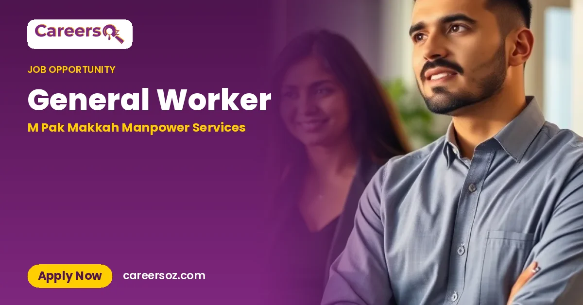 General Worker – M Pak Makkah Manpower Services