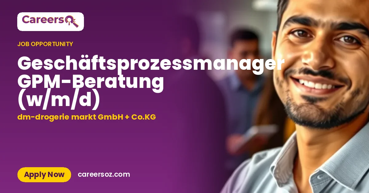 Geschäftsprozessmanager GPM-Beratung (w/m/d) – dm-drogerie markt GmbH + Co.KG