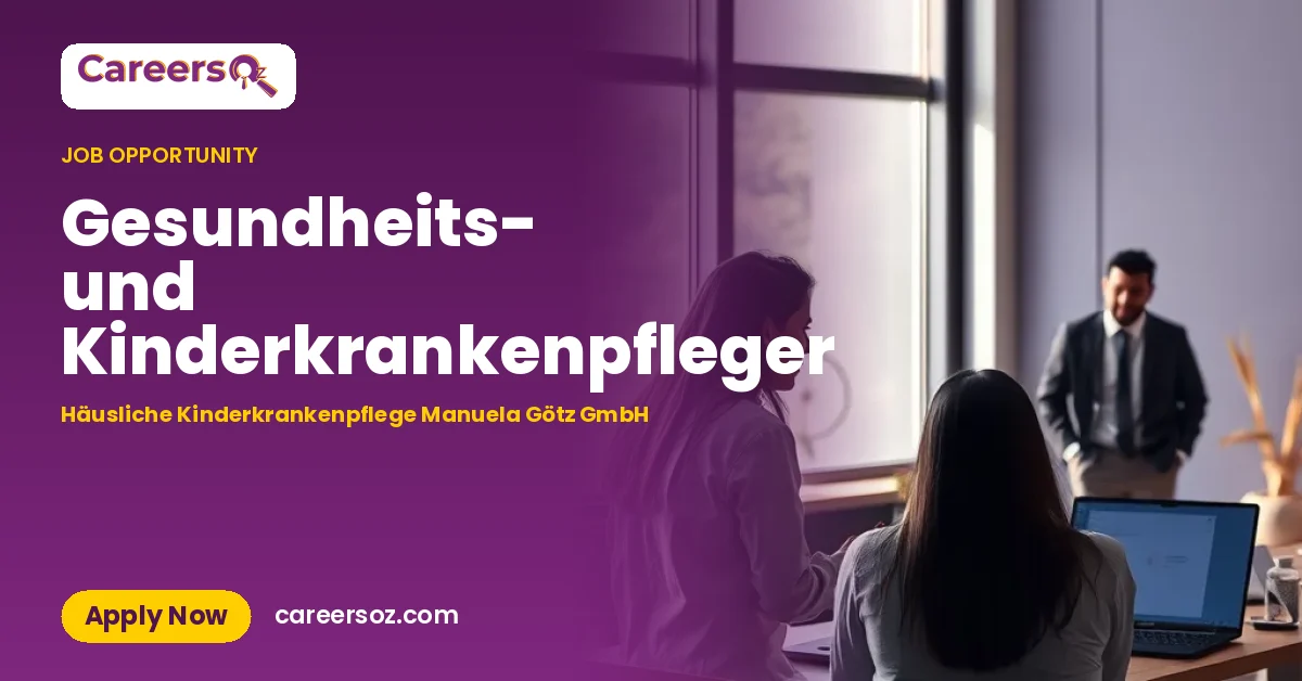Gesundheits- und Kinderkrankenpfleger – Häusliche Kinderkrankenpflege Manuela Götz GmbH