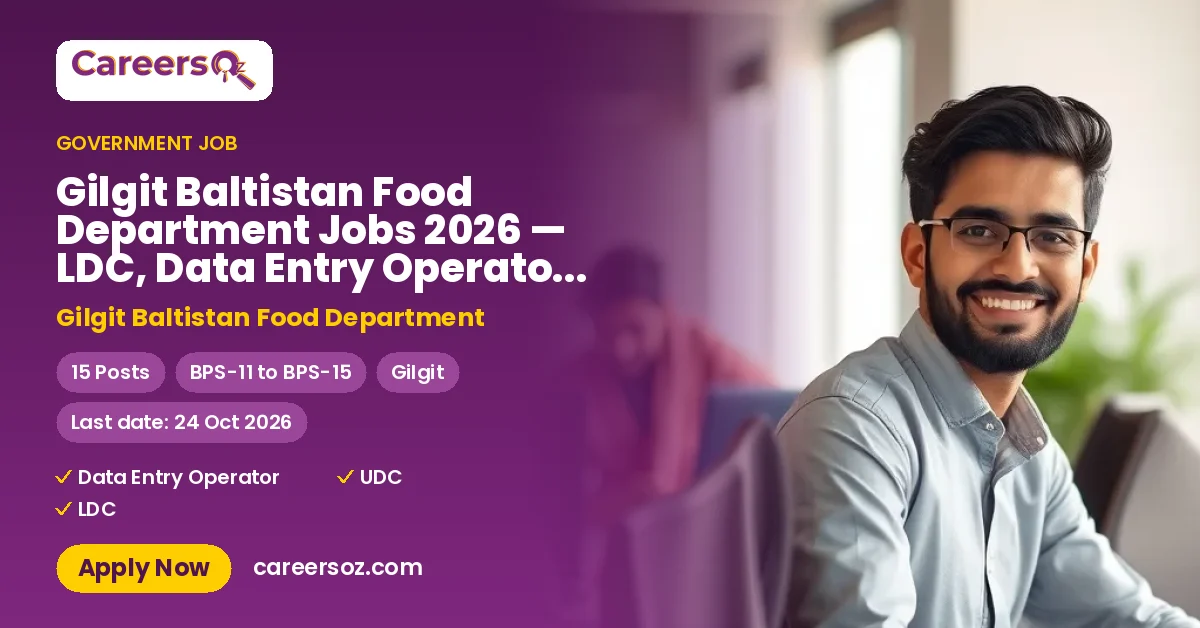 Gilgit Baltistan Food Department Jobs 2026 — LDC, Data Entry Operator, UDC – Gilgit Baltistan Food Department