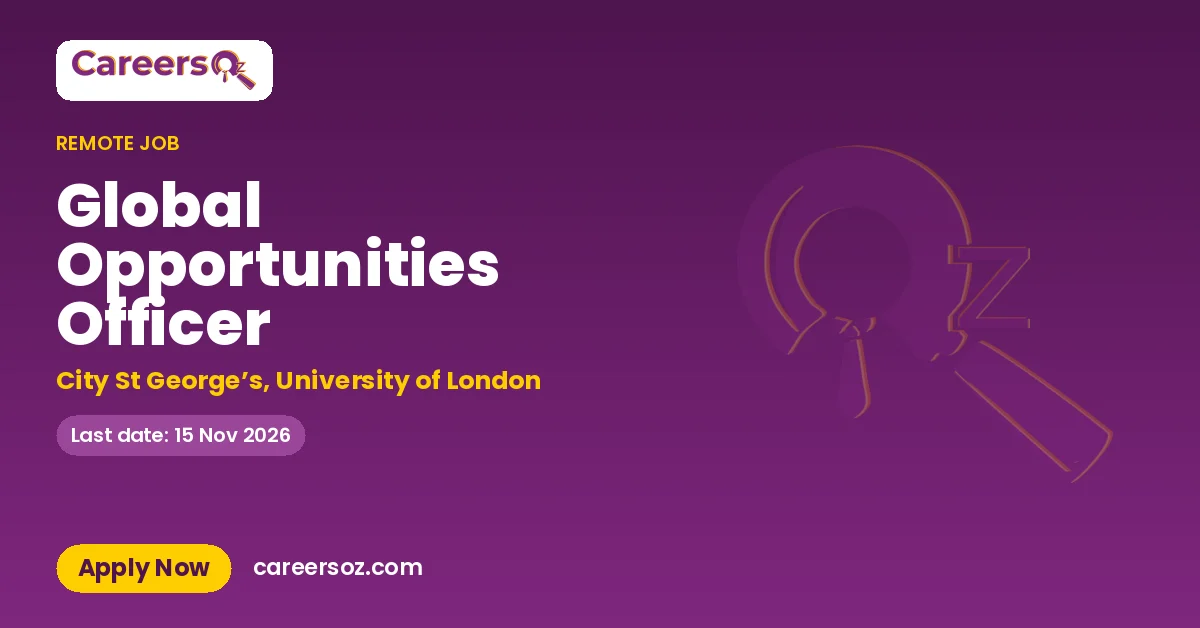 Global Opportunities Officer – City St George’s, University of London