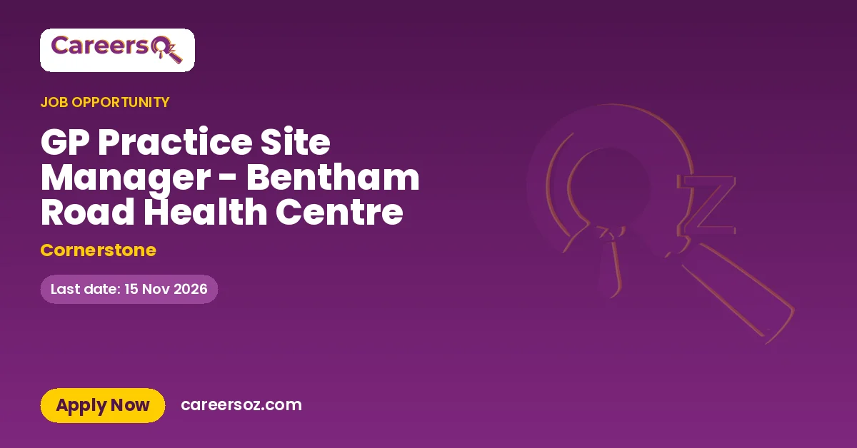 GP Practice Site Manager - Bentham Road Health Centre – Cornerstone