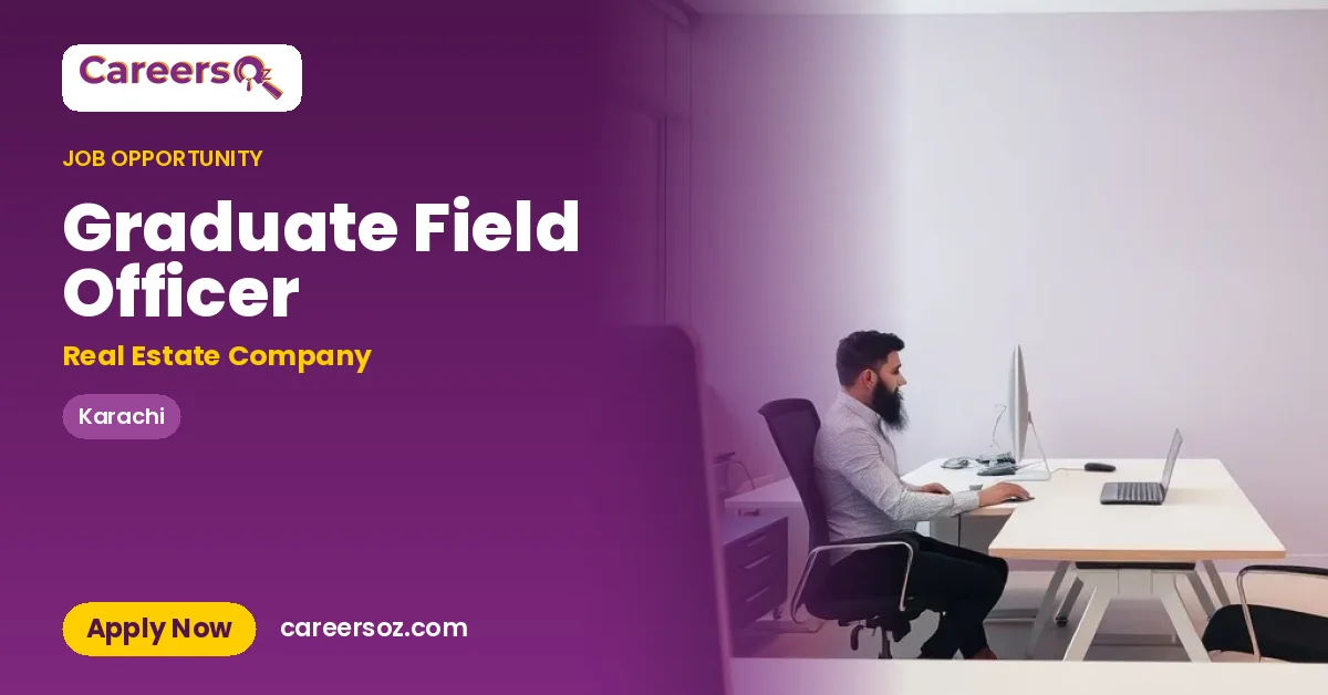Graduate Field Officer – Real Estate Company