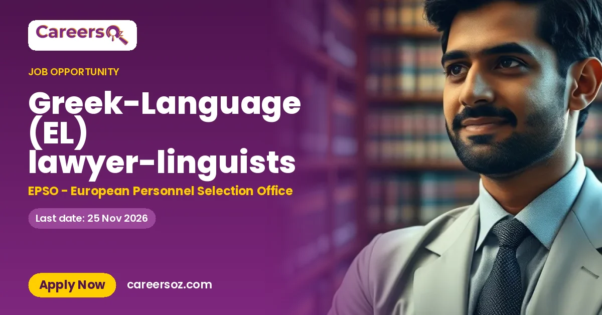 Greek-Language (EL) lawyer-linguists – EPSO - European Personnel Selection Office