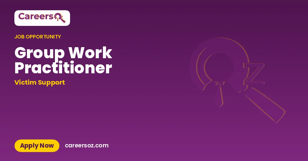 Group Work Practitioner – Victim Support