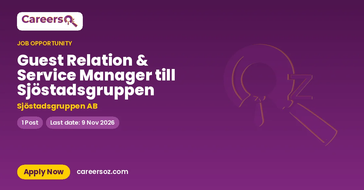 Guest Relation & Service Manager till Sjöstadsgruppen – Sjöstadsgruppen AB
