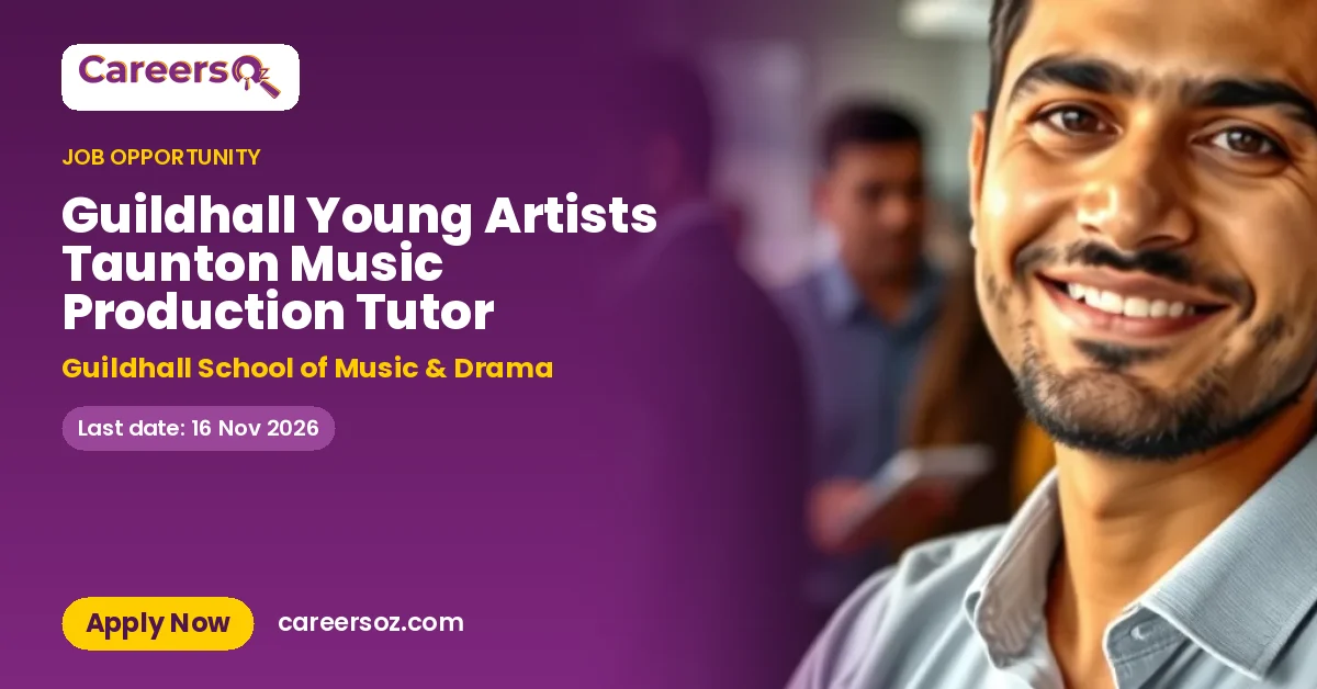 Guildhall Young Artists Taunton Music Production Tutor – Guildhall School of Music & Drama