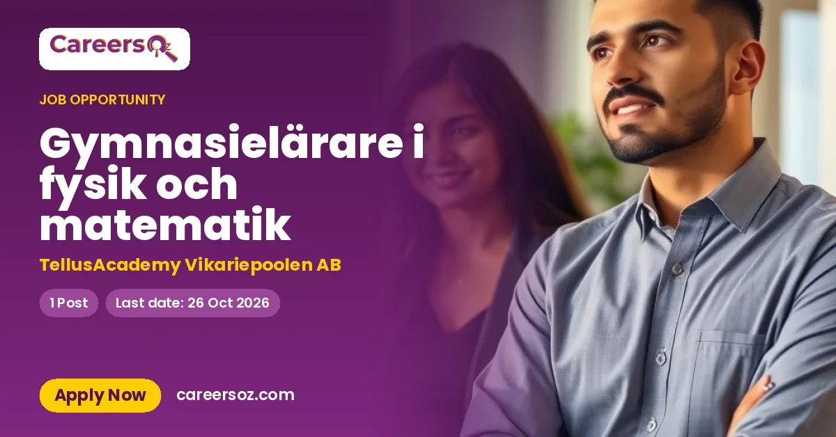 Gymnasielärare i fysik och matematik – TellusAcademy Vikariepoolen AB