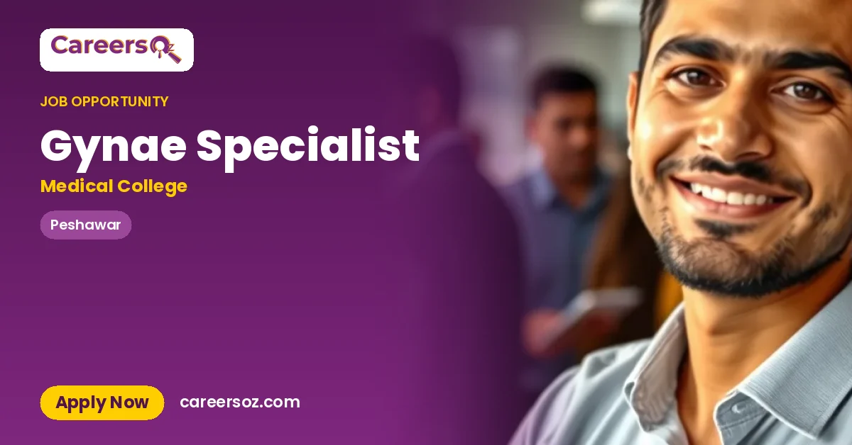 Gynae Specialist – Medical College