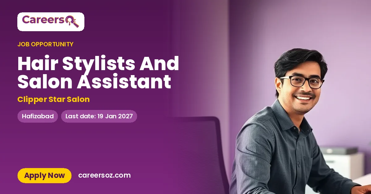 Hair Stylists And Salon Assistant – Clipper Star Salon