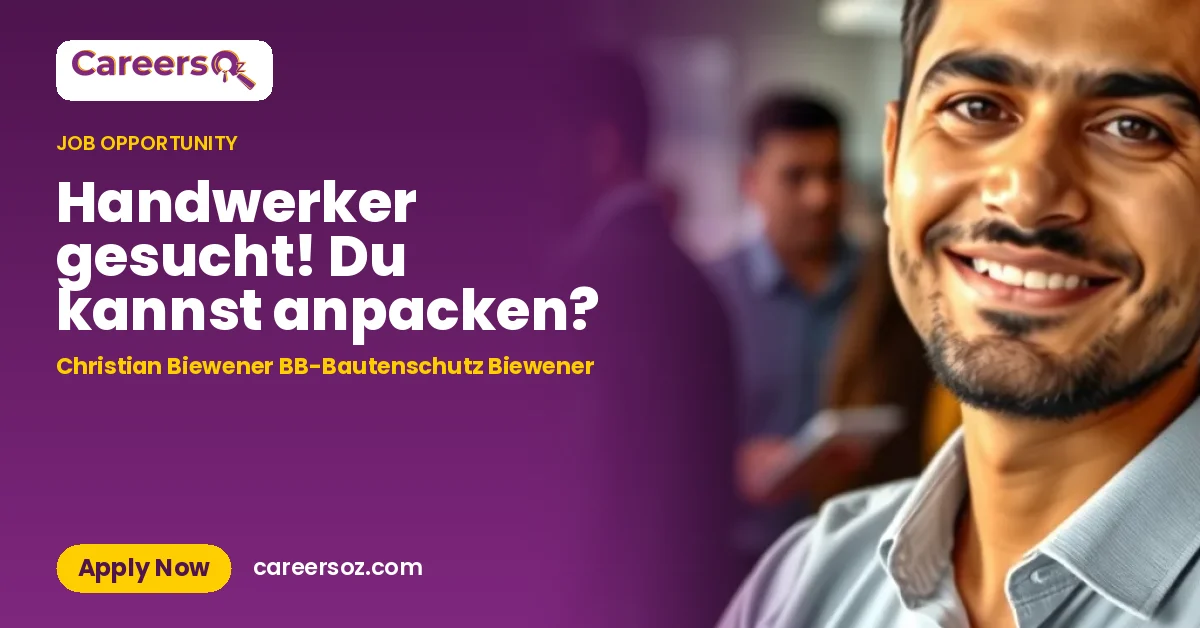 Handwerker gesucht! Du kannst anpacken? – Christian Biewener BB-Bautenschutz Biewener