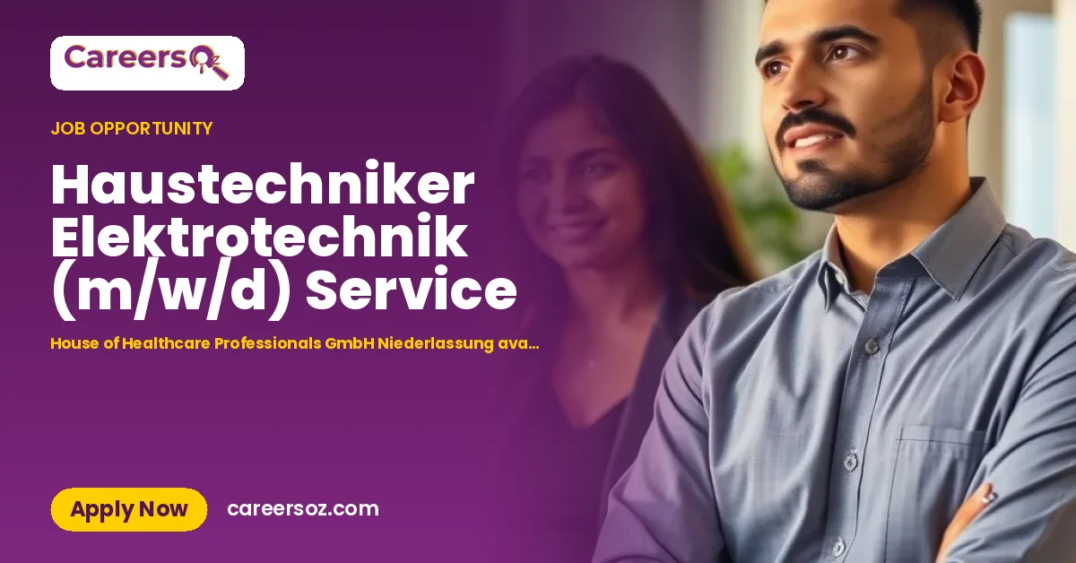 Haustechniker Elektrotechnik (m/w/d) Service – House of Healthcare Professionals GmbH Niederlassung avanti Stuttgart