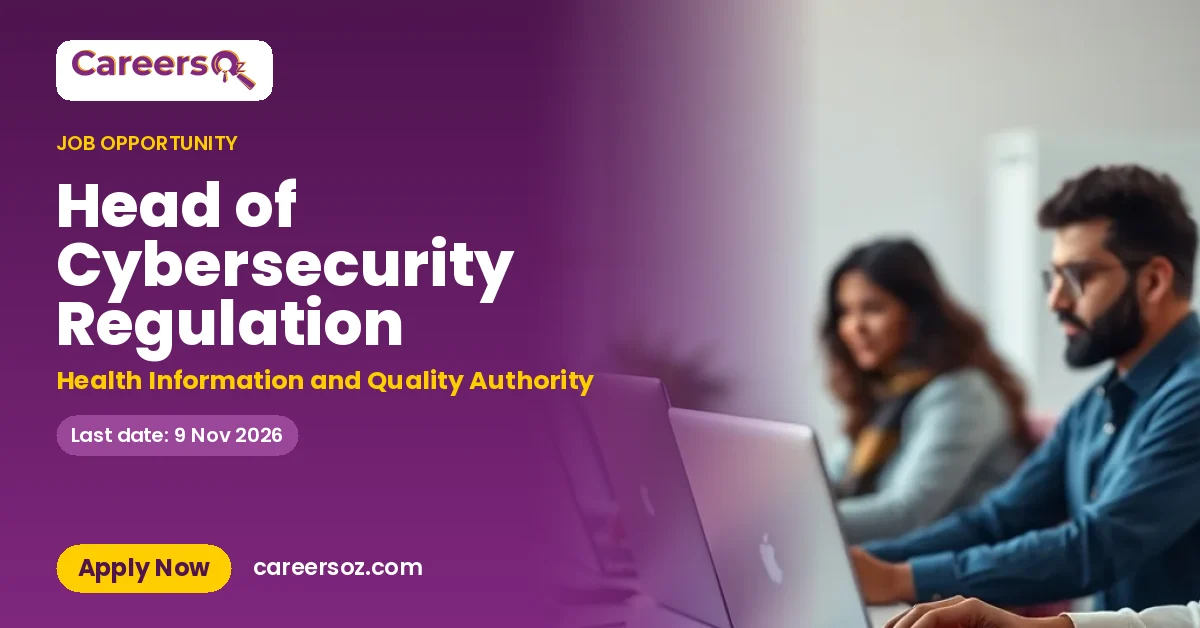 Head of Cybersecurity Regulation – Health Information and Quality Authority