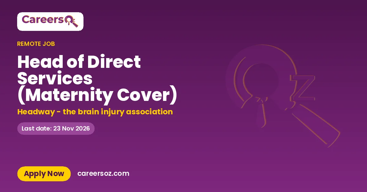 Head of Direct Services (Maternity Cover) – Headway - the brain injury association