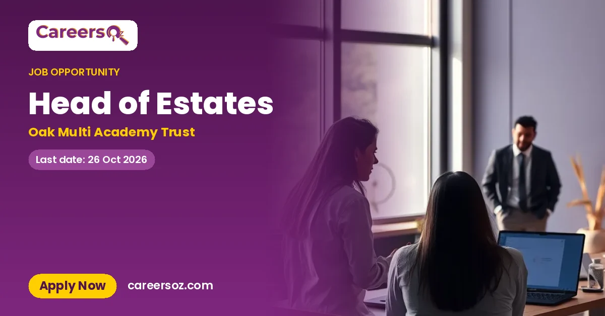 Head of Estates – Oak Multi Academy Trust