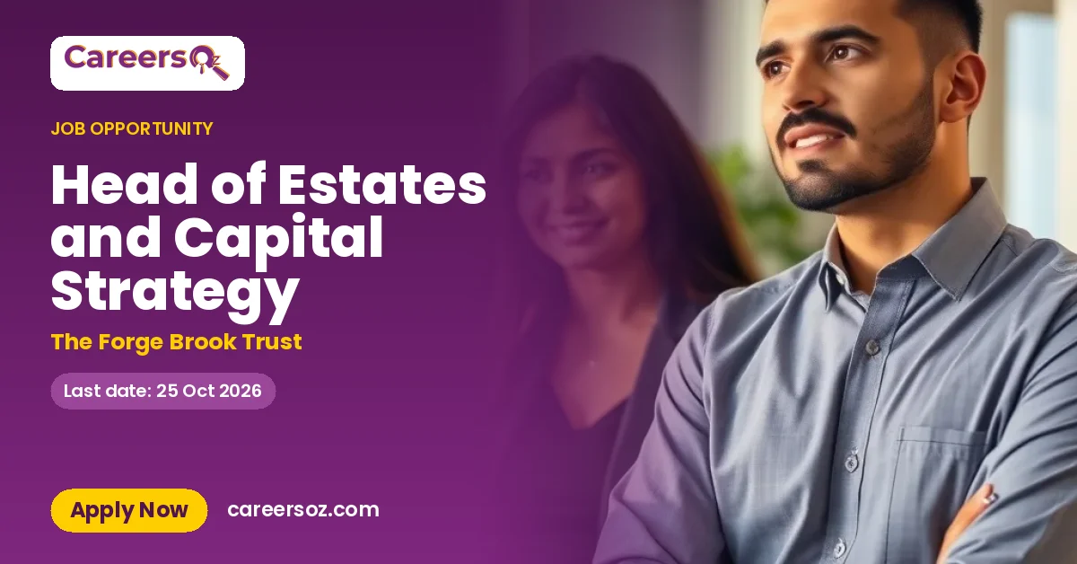 Head of Estates and Capital Strategy – The Forge Brook Trust