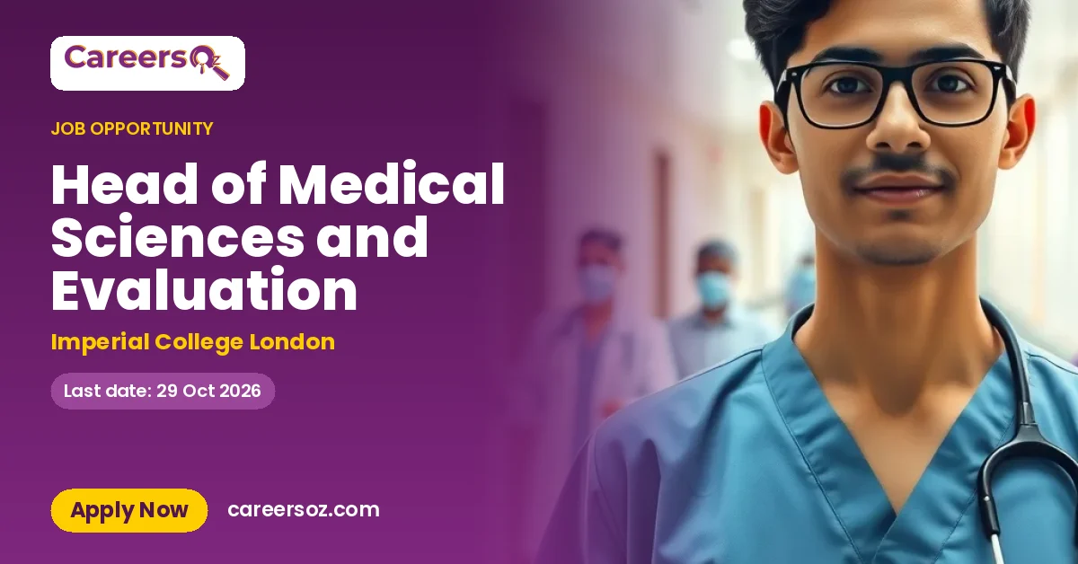 Head of Medical Sciences and Evaluation – Imperial College London