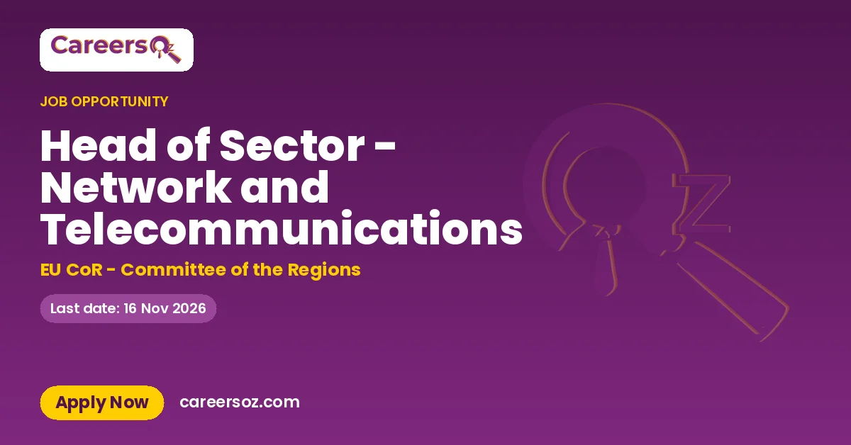 Head of Sector - Network and Telecommunications – EU CoR - Committee of the Regions