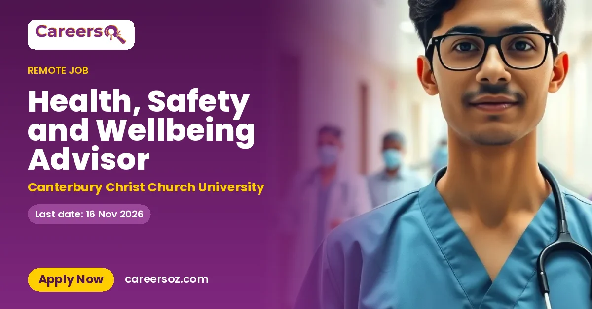 Health, Safety and Wellbeing Advisor – Canterbury Christ Church University