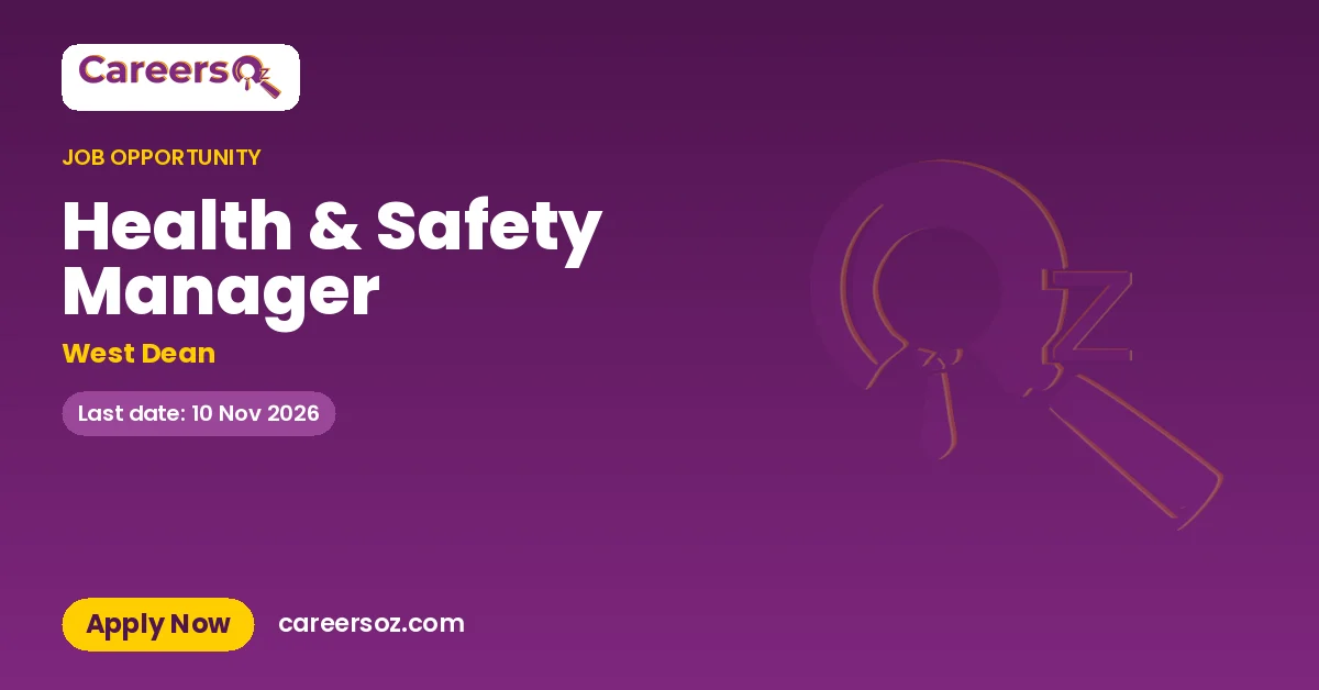 Health & Safety Manager – West Dean