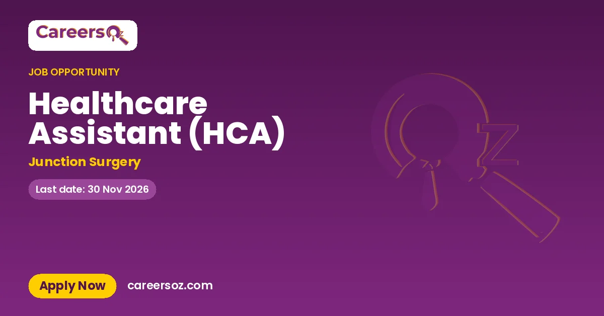 Healthcare Assistant (HCA) – Junction Surgery