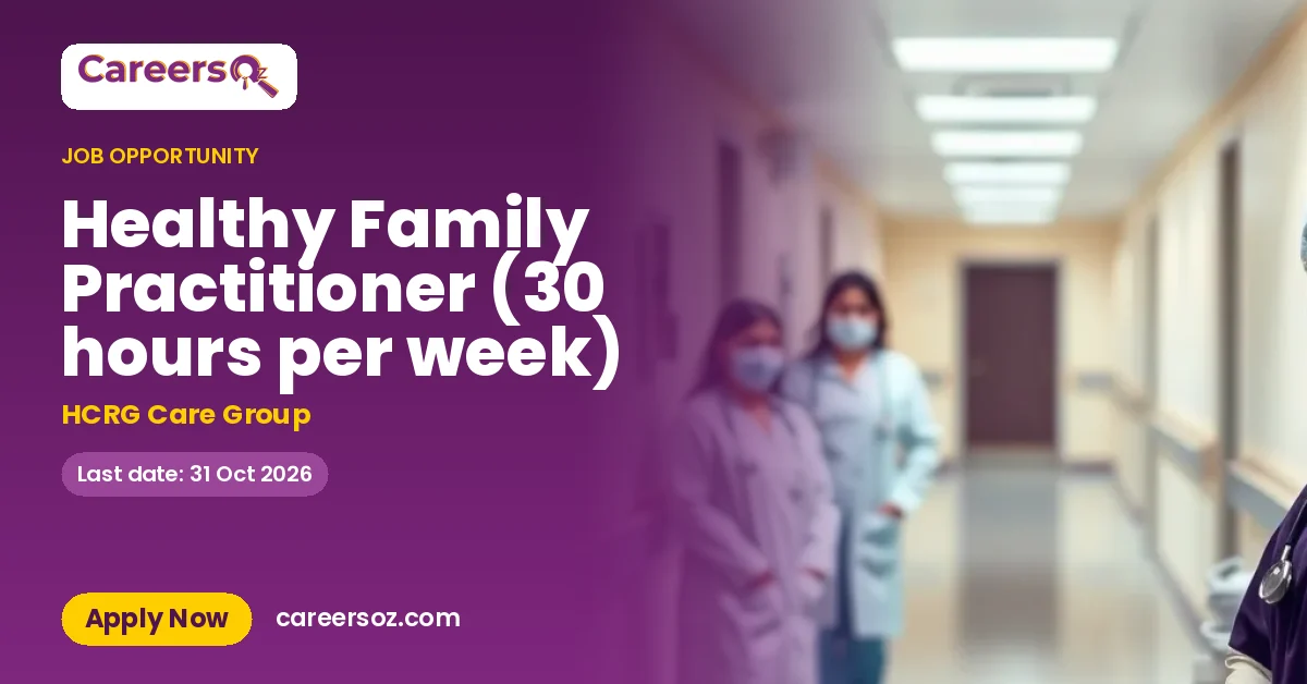 Healthy Family Practitioner (30 hours per week) – HCRG Care Group
