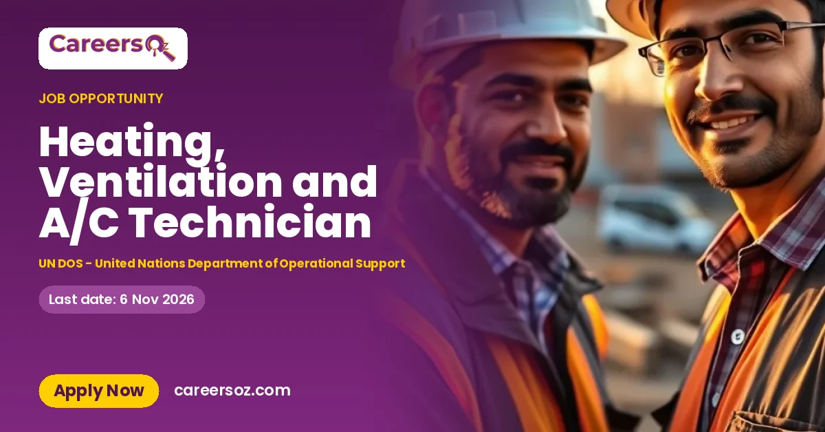 Heating, Ventilation and A/C Technician – UN DOS - United Nations Department of Operational Support
