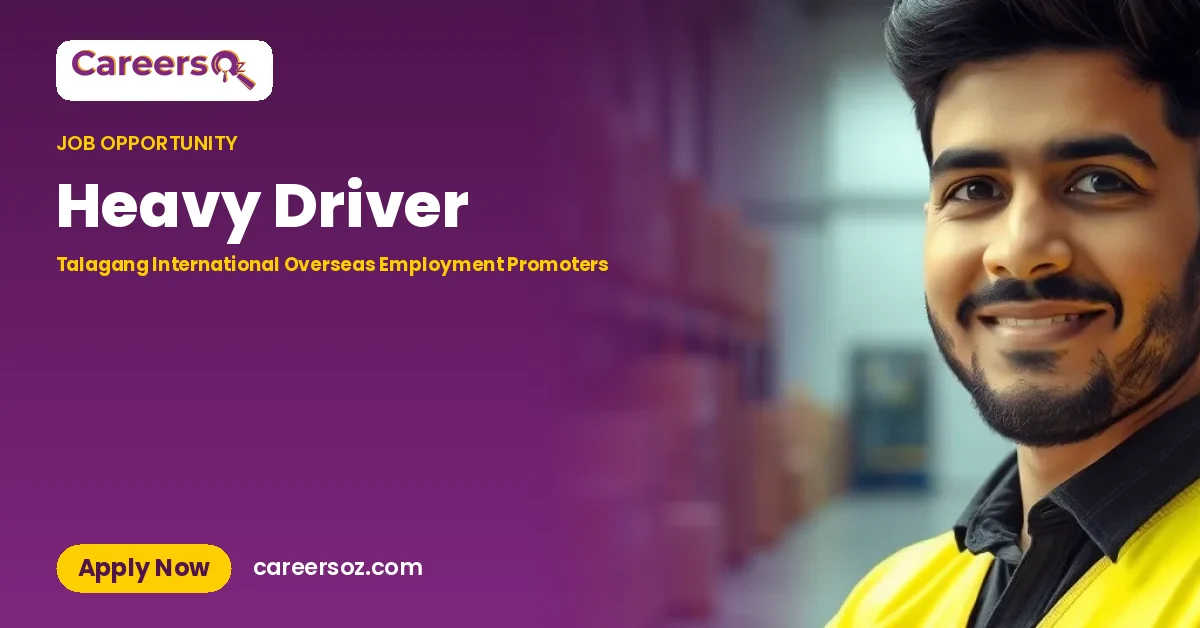 Heavy Driver – Talagang International Overseas Employment Promoters