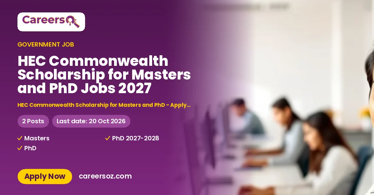 HEC Commonwealth Scholarship for Masters and PhD Jobs 2027 – HEC Commonwealth Scholarship for Masters and PhD - Apply Online
