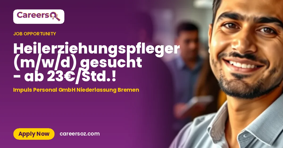 Heilerziehungspfleger (m/w/d) gesucht - ab 23€/Std.! – Impuls Personal GmbH Niederlassung Bremen