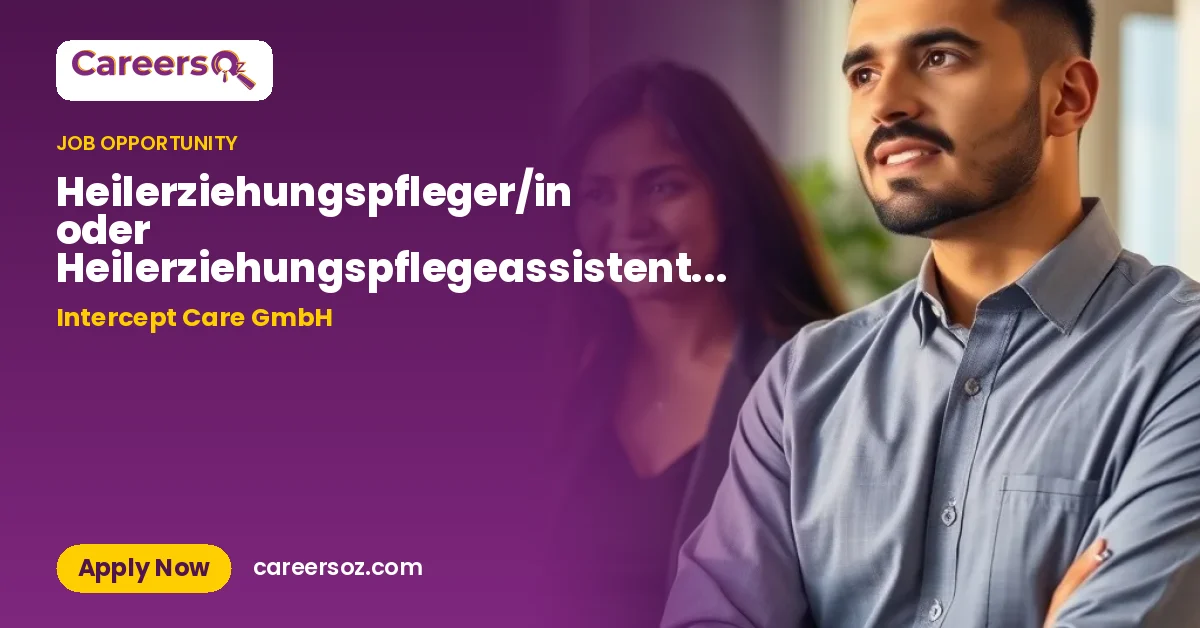 Heilerziehungspfleger/in oder Heilerziehungspflegeassistenten (m/w/d) in der 1:1-Betreuung – Intercept Care GmbH