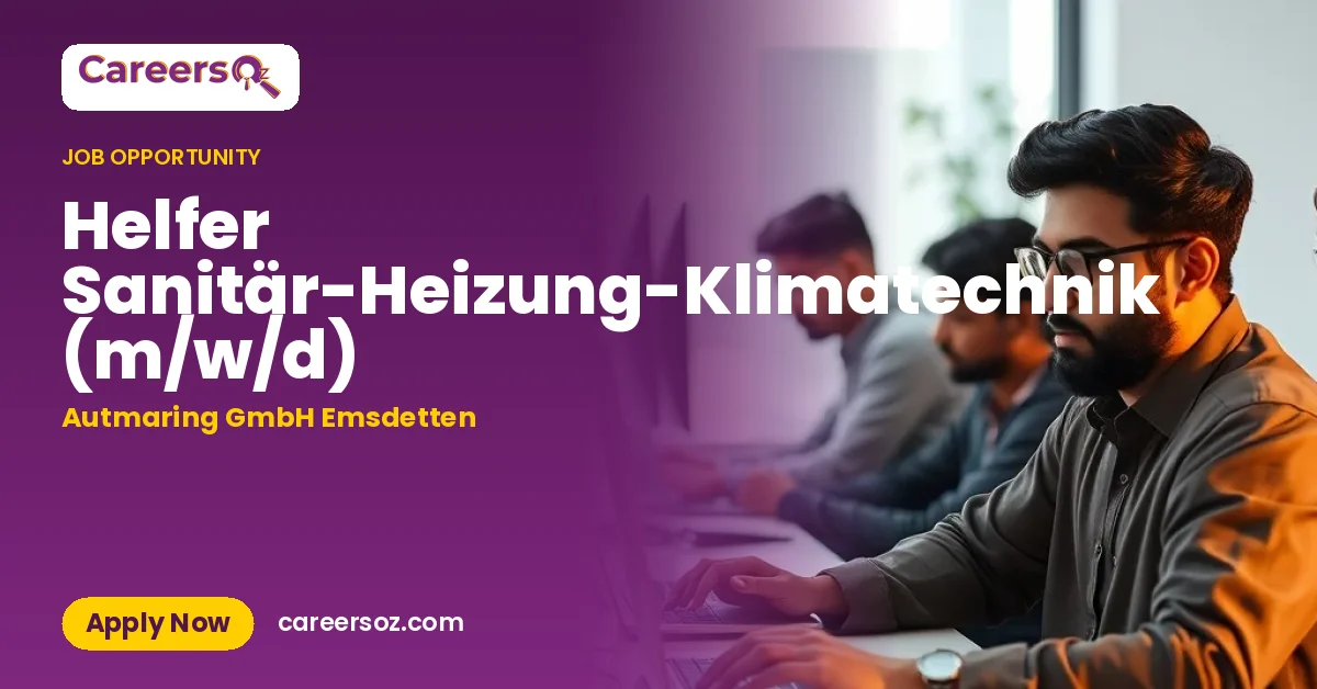 Helfer Sanitär-Heizung-Klimatechnik (m/w/d) – Autmaring GmbH Emsdetten