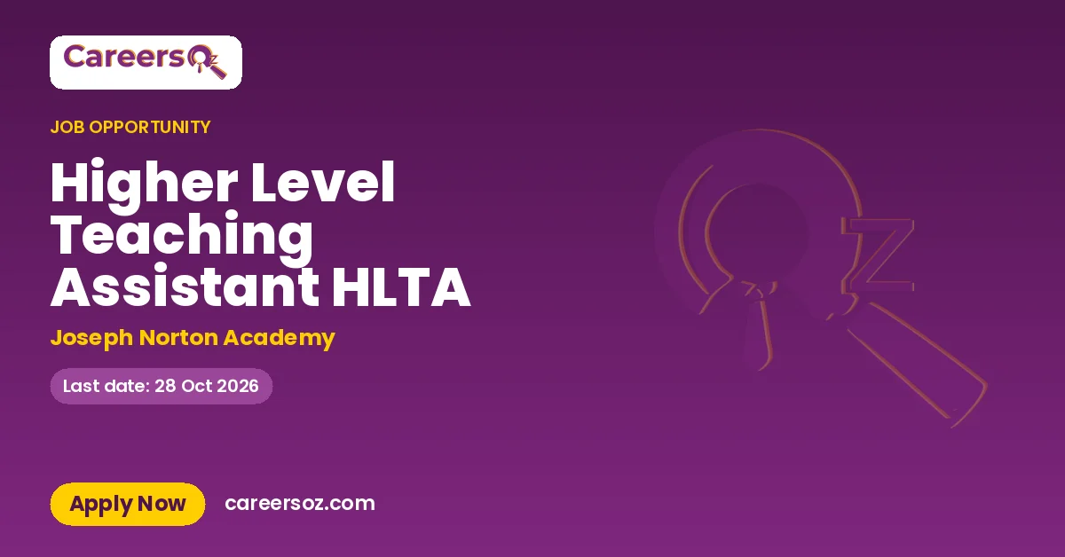 Higher Level Teaching Assistant HLTA – Joseph Norton Academy