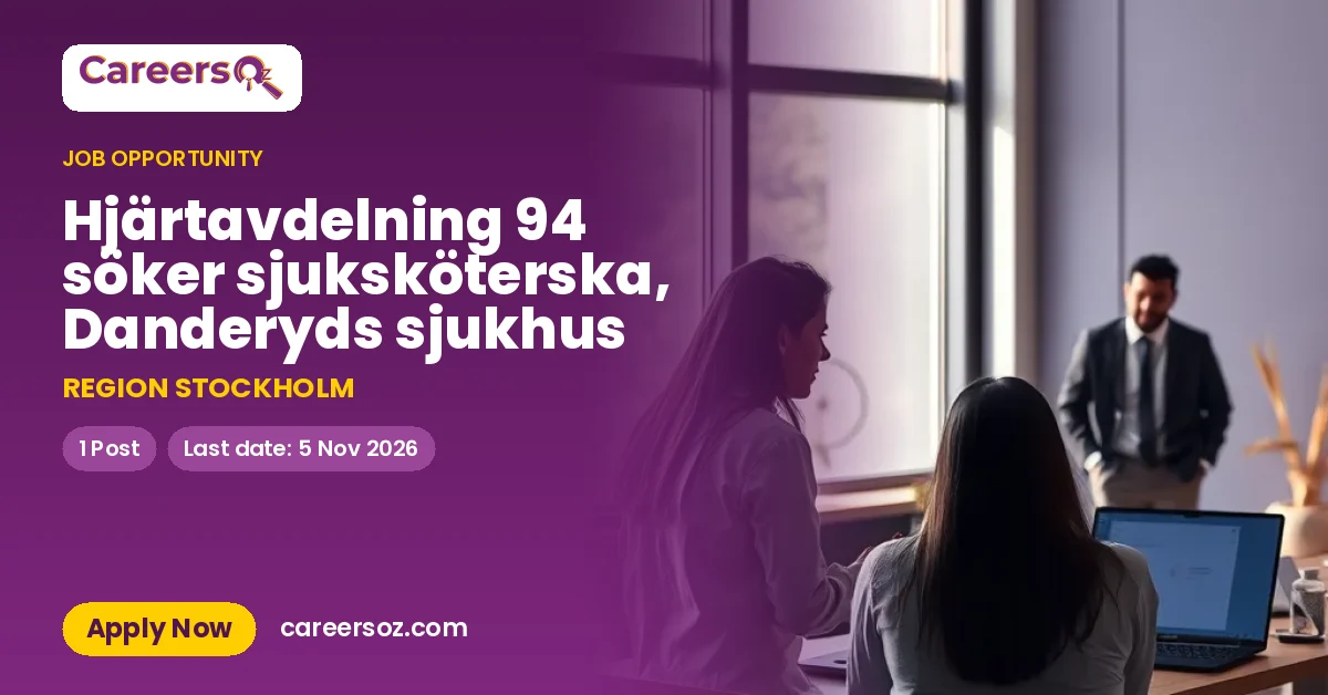 Hjärtavdelning 94 söker sjuksköterska, Danderyds sjukhus – REGION STOCKHOLM
